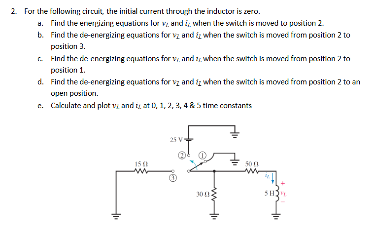 Solved For the following circuit, the initial current | Chegg.com