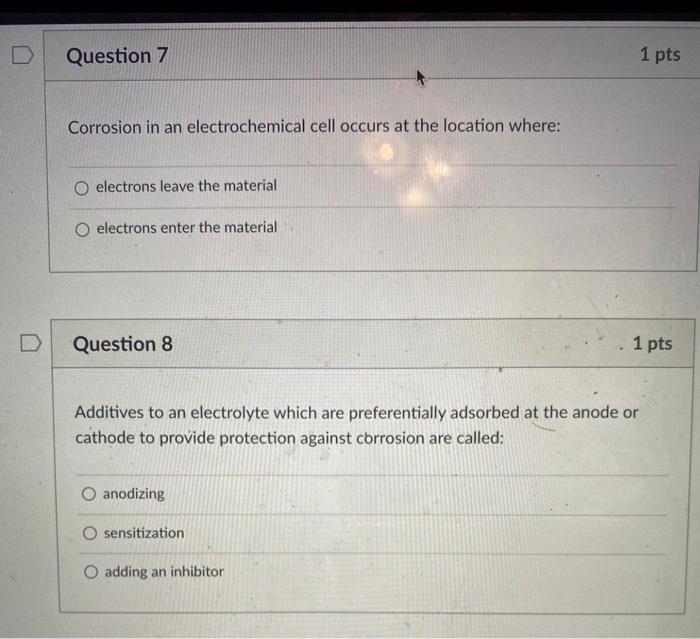 Solved Question 7 1 pts Corrosion in an electrochemical cell | Chegg.com