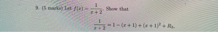 Solved 9. (5 marks) Let f(x) 1 x + 2 Show that = 1- (x + 1) | Chegg.com