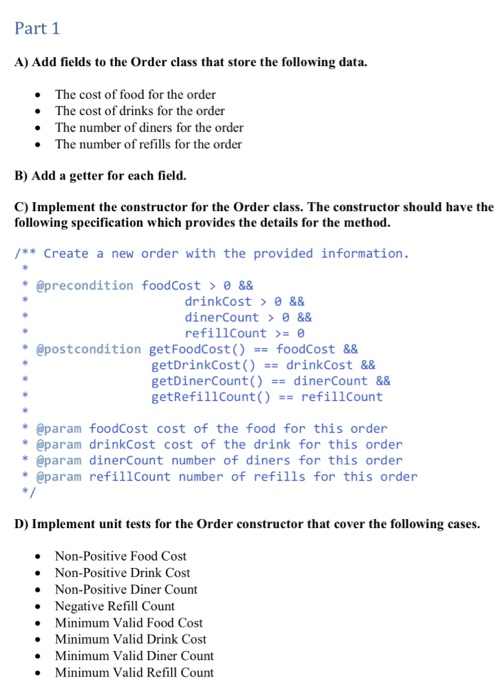 Solved Part 1 A) Add fields to the Order class that store | Chegg.com
