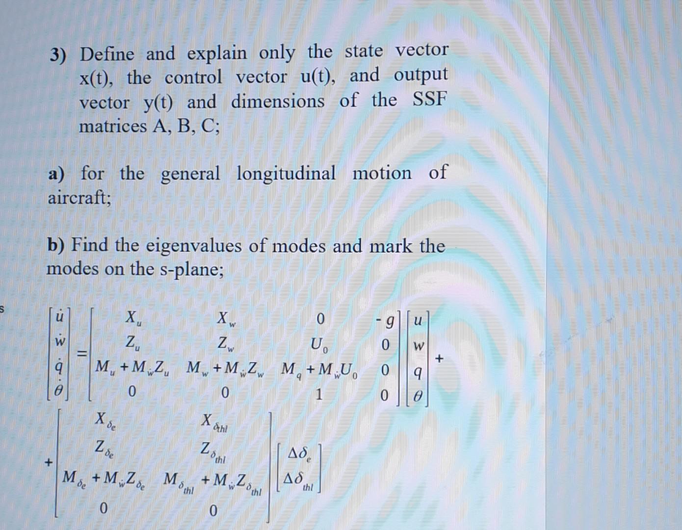 Solved 3) Define and explain only the state vector x(t), the | Chegg.com