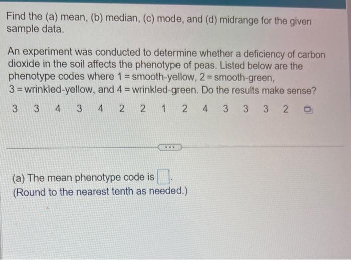 Solved Find the (a) mean, (b) median, (c) mode, and (d) | Chegg.com