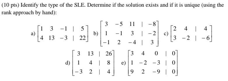 Solved (10 pts) Identify the type of the SLE. Determine if | Chegg.com
