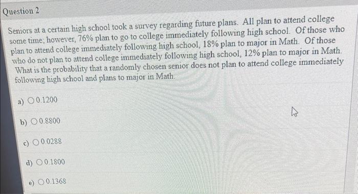 Solved Seniors At A Certain High School Took A Survey | Chegg.com