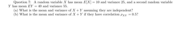 Solved Question 7: A random variable X has mean E[X]=10 and | Chegg.com