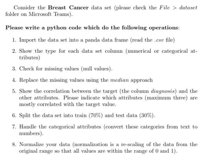 Solved Consider the Breast Cancer data set (please check the | Chegg.com
