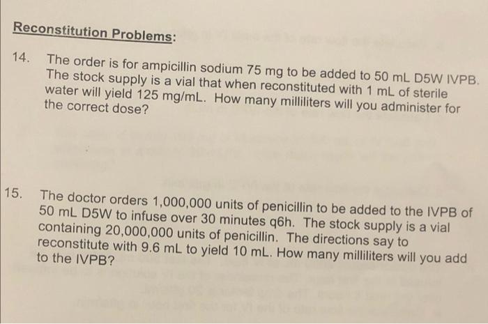 Solved Reconstitution Problems: 14. The order is for | Chegg.com