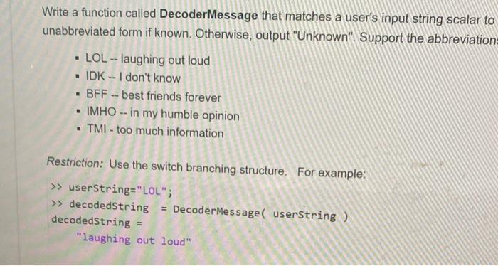 Solved Write a function called DecoderMessage that matches a | Chegg.com