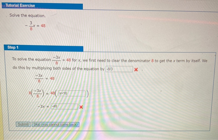 Solved Tutorial Exercise Solve The Equation 3 8 X 48 Chegg solved-tutorial-exercise-solve-the-equation-3-8-x-48-chegg