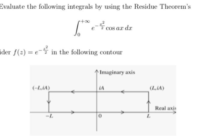 Solved Evaluate the following integrals by using the Residue | Chegg.com
