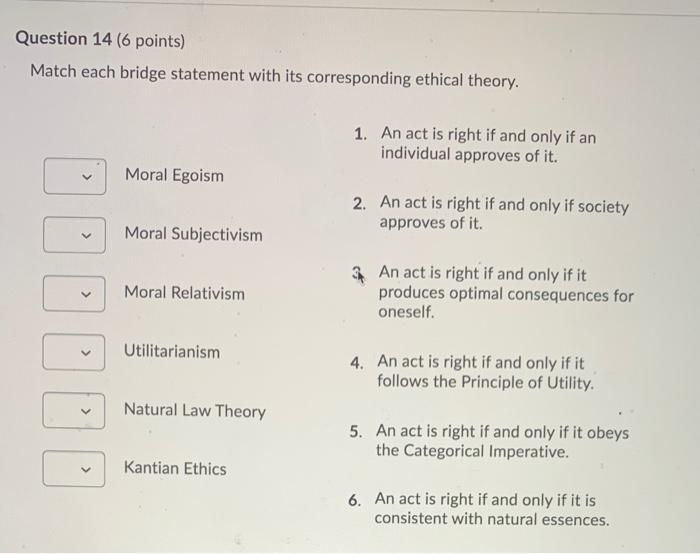 Solved Question 14 (6 points) Match each bridge statement