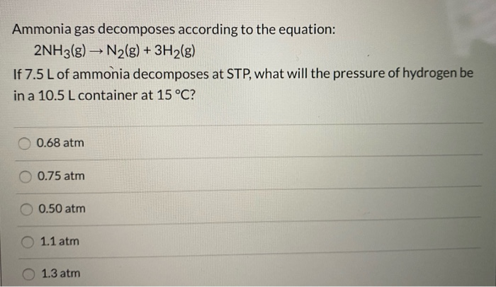 Solved Ammonia gas decomposes according to the equation: | Chegg.com