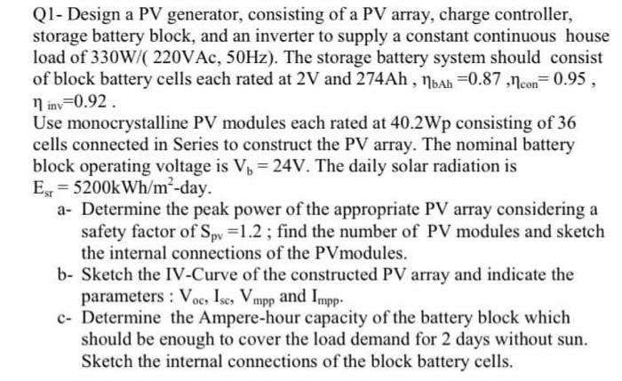 Solved Q1- Design a PV generator, consisting of a PV array, | Chegg.com