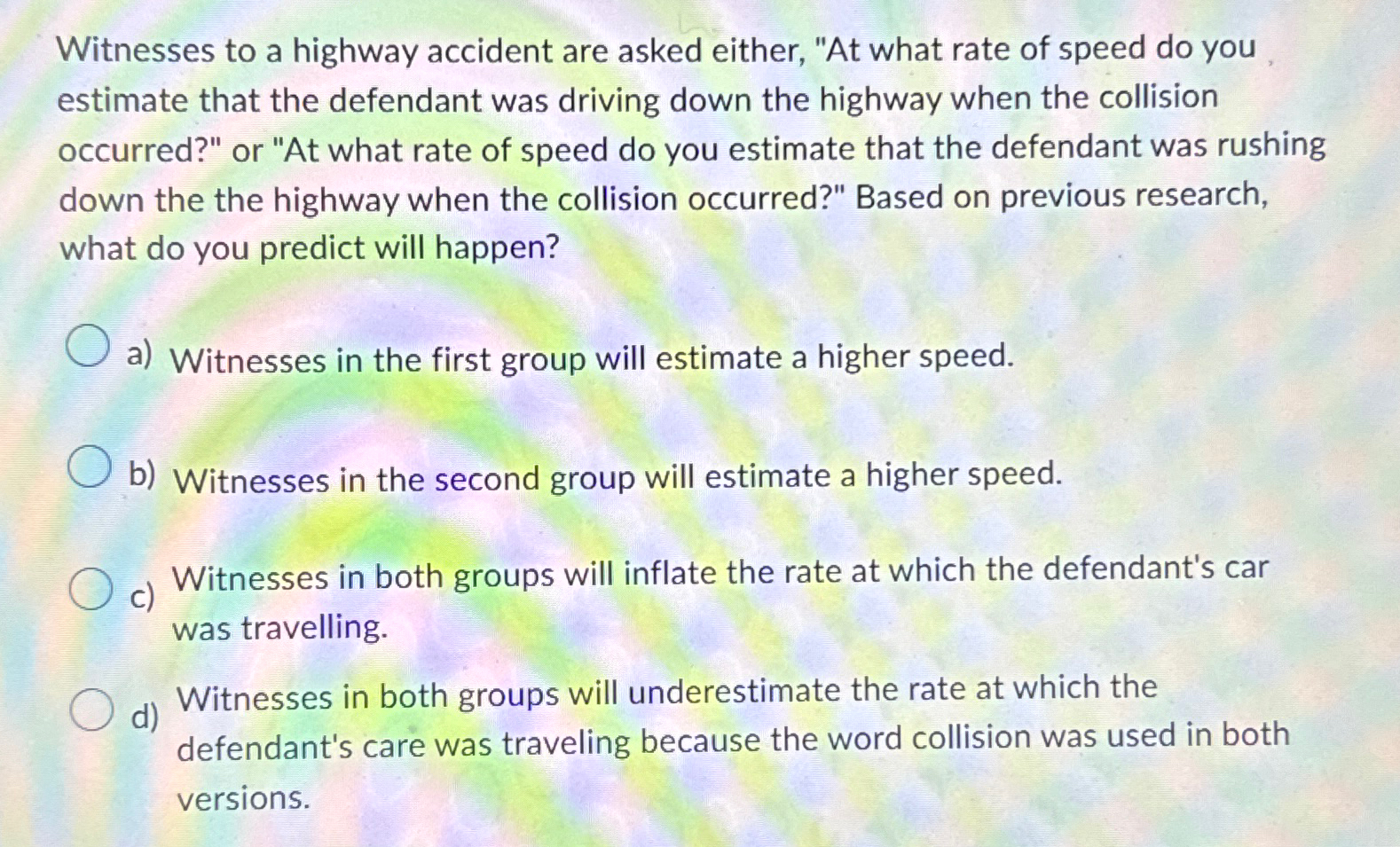 Solved Witnesses To A Highway Accident Are Asked Either, "At | Chegg.com