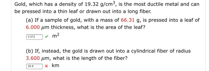 solved-gold-which-has-a-density-of-19-32-g-cm3-is-the-most-chegg