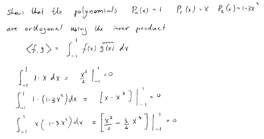 Solved When showing polynomials are orthogonal using the | Chegg.com