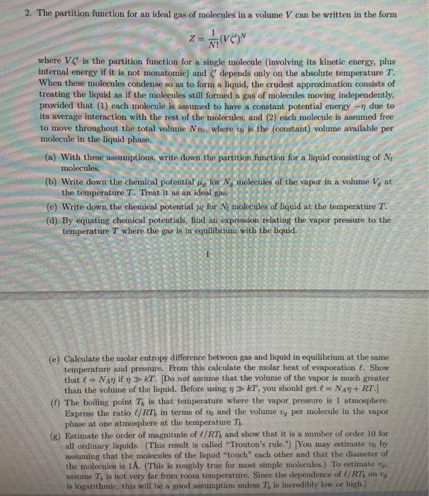 Solved 2. The partition function for an ideal gas of | Chegg.com