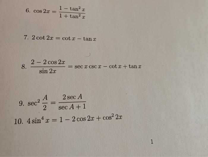 Solved 6 Cos 2x 1 Tan 1 Tan2x 7 2 Cot 2x Cotr Tanz Chegg Com