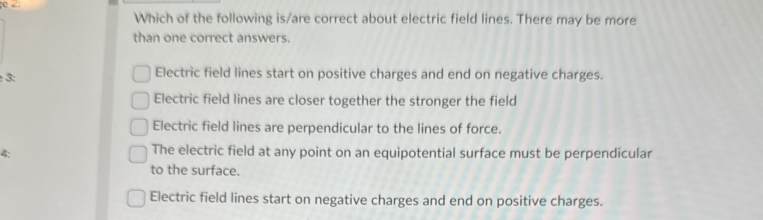 Solved Which of the following is/are correct about electric | Chegg.com