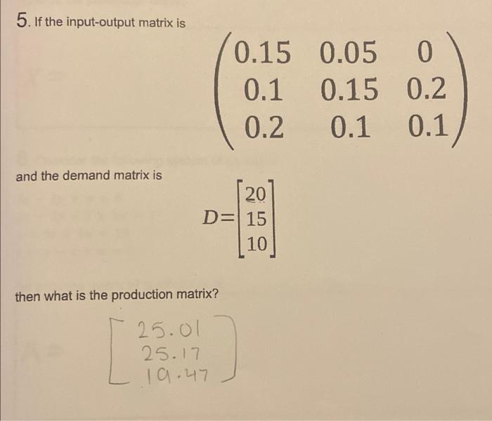 Solved 5. If the input-output matrix is | Chegg.com