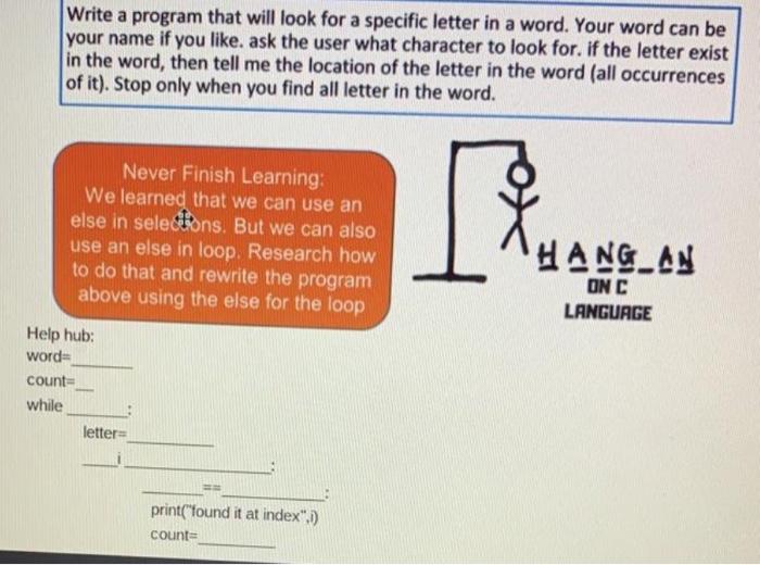 Solved Write a program that will look for a specific letter | Chegg.com