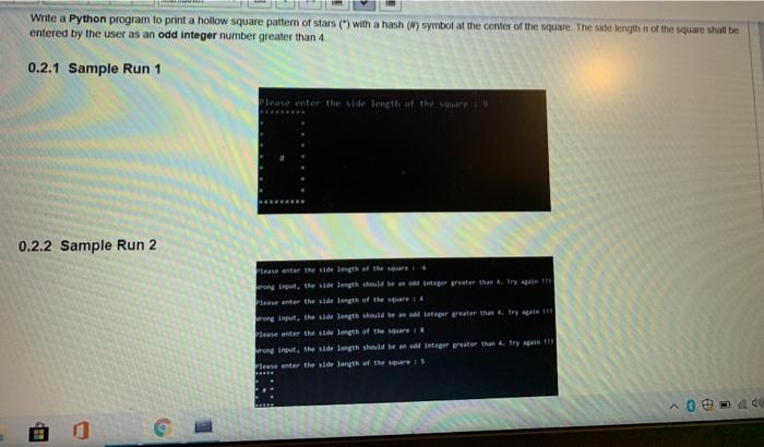 Solved Write a Python program to print a hollow square | Chegg.com
