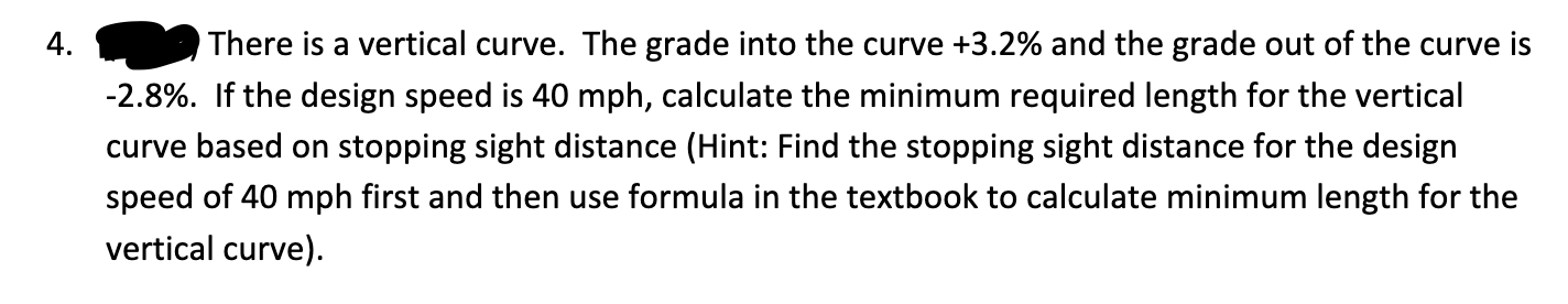 Solved There is a vertical curve. The grade into the curve | Chegg.com