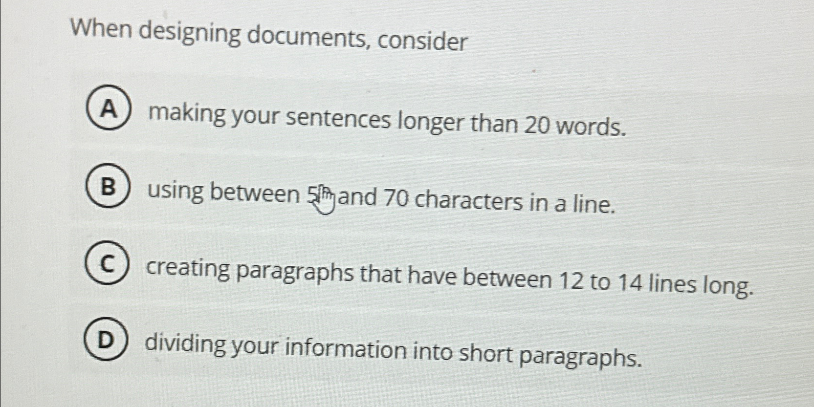 Solved When designing documents, considermaking your | Chegg.com