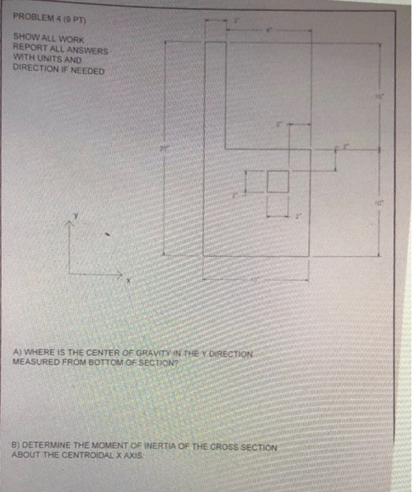Solved PROBLEM 4 (9 PT) SHOW ALL WORK REPORT ALL ANSWERS | Chegg.com