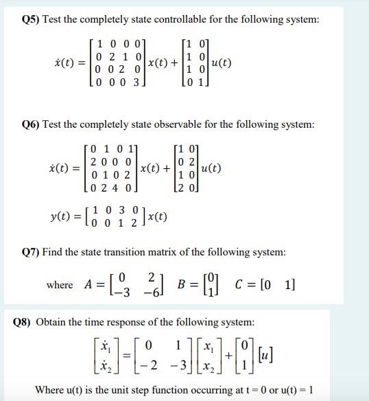 Solved (5) Test the completely state controllable for the | Chegg.com