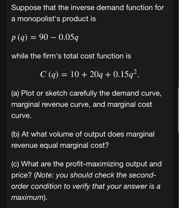 Solved Suppose That The Inverse Demand Function For A | Chegg.com