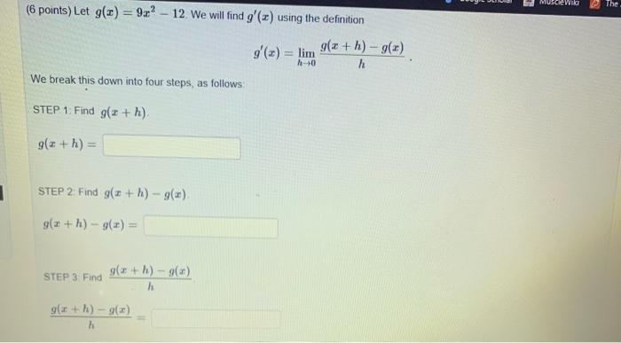 Solved 6 Points Let G X 9x2−12 We Will Find G′ X Using