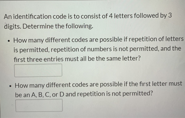 Solved An identification code is to consist of 4 letters | Chegg.com