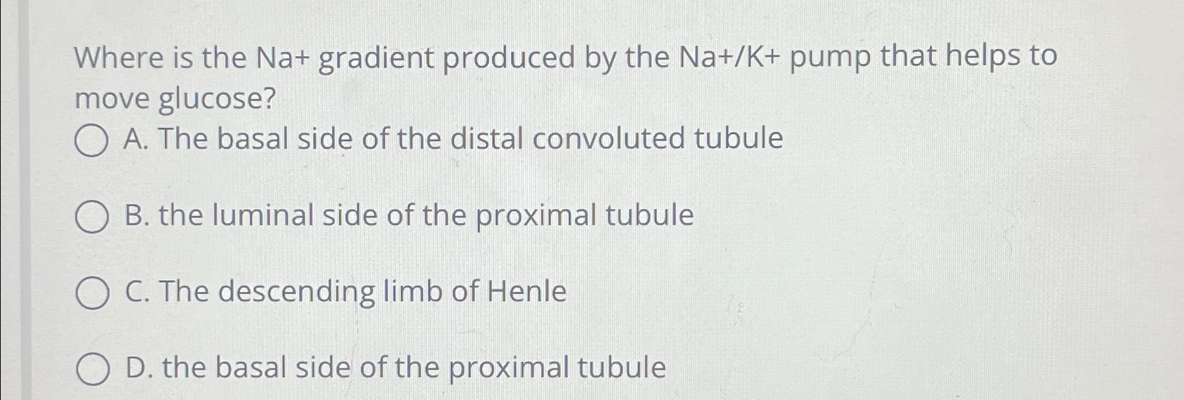 Solved Where is the Na+ ﻿gradient produced by the Na+K+