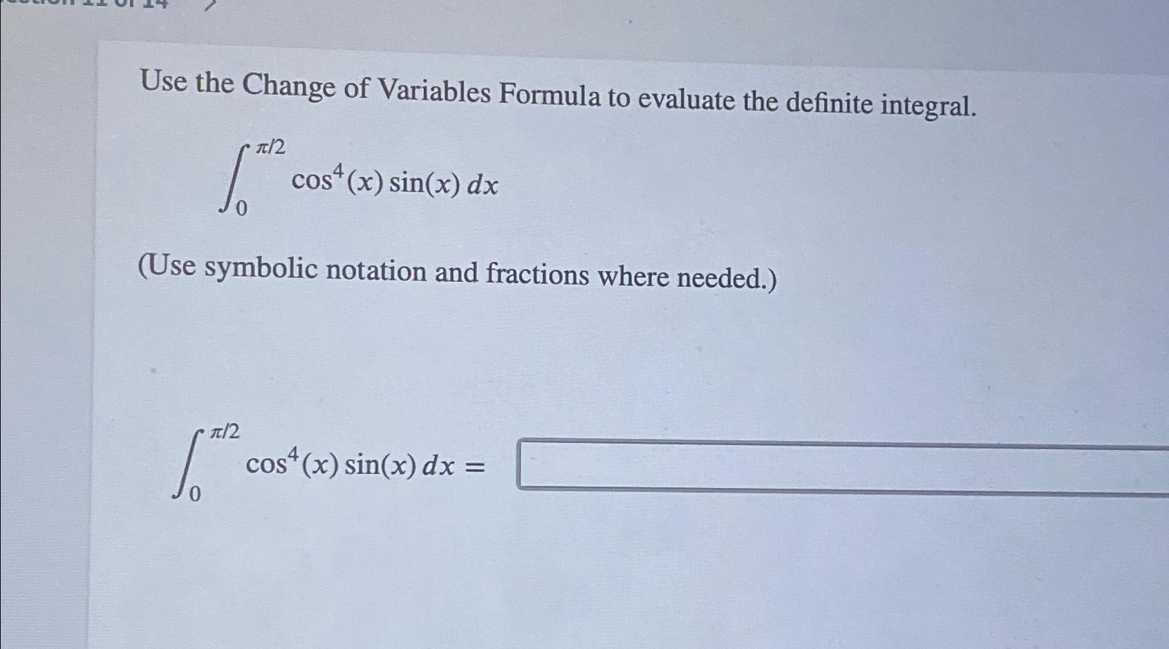 Solved Use the Change of Variables Formula to evaluate the | Chegg.com
