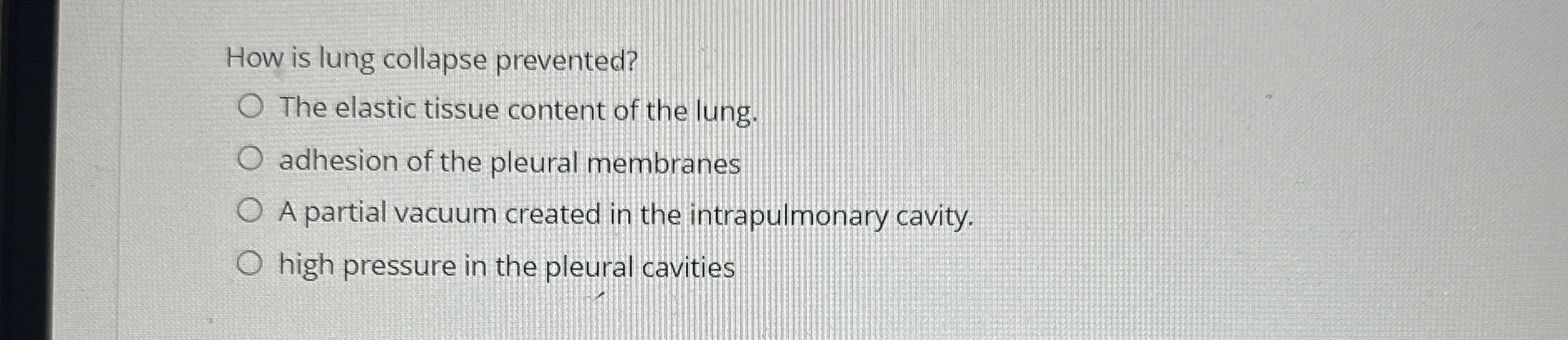 Solved How is lung collapse prevented?The elastic tissue | Chegg.com