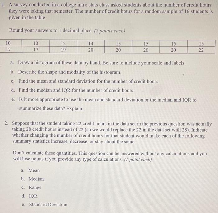 solved-1-a-survey-conducted-in-a-college-intro-stats-class-chegg