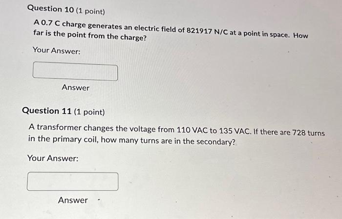 Solved A 0.7C charge generates an electric field of 821917 | Chegg.com