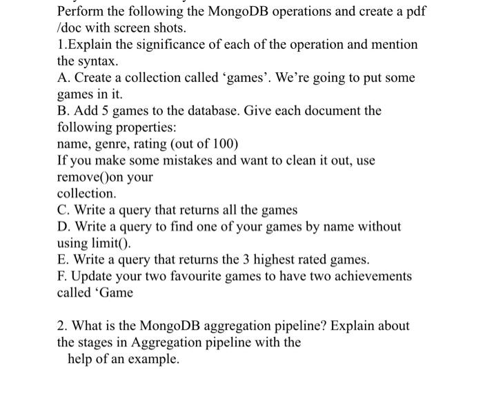 Solved Perform the following the MongoDB operations and | Chegg.com