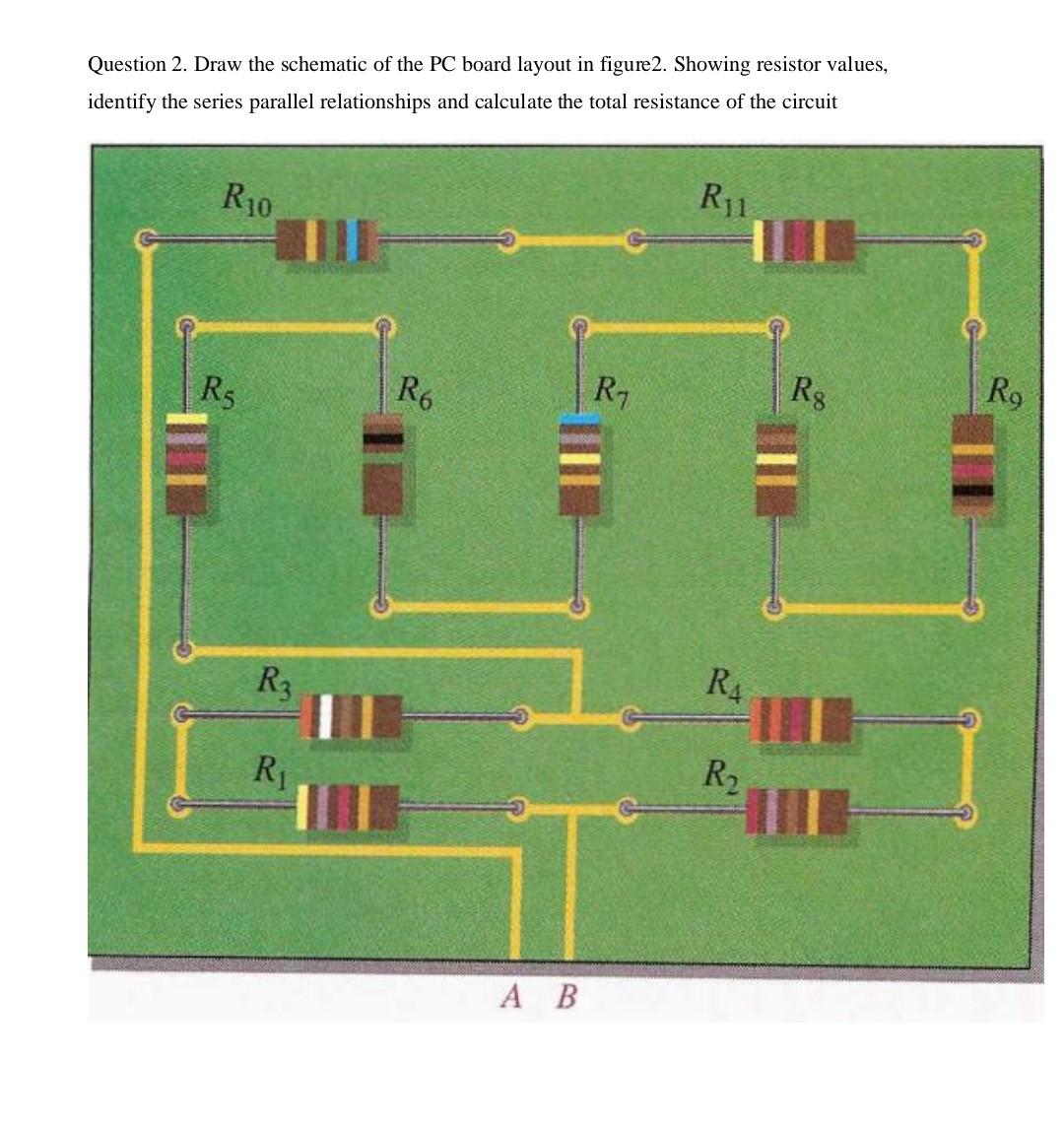Solved Question 2. Draw the schematic of the PC board layout | Chegg.com