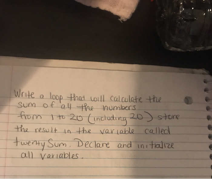 Solved Write a loop that will calculate the Sum of all the | Chegg.com