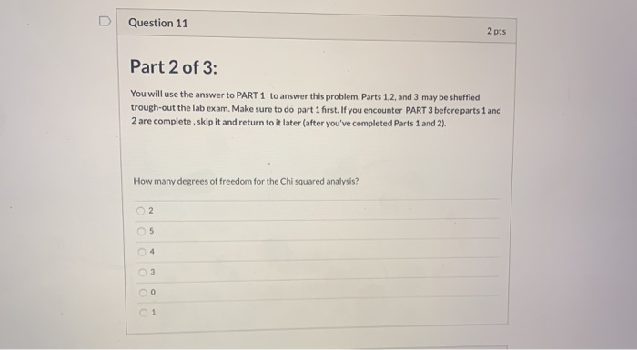 Solved Question 10 2 pts Part 1 of 3: You will use this | Chegg.com