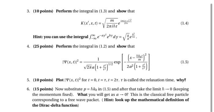 Solved An initial Gaussian wave packet of a free particle is | Chegg.com
