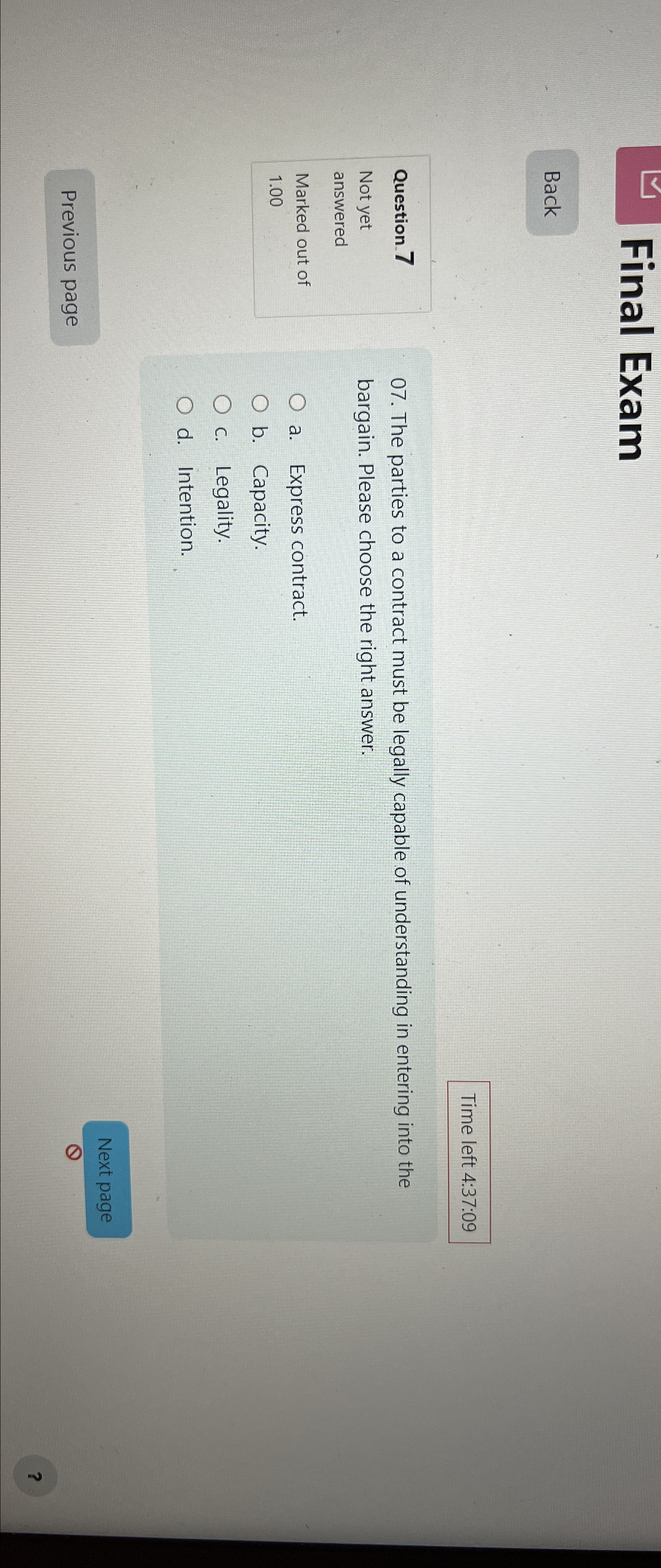 Solved Final ExamBackTime left 4:37:09Question 7Not yet | Chegg.com