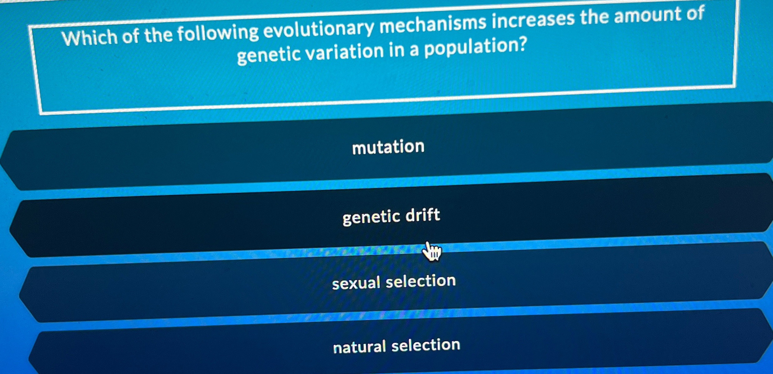 Solved Which of the following evolutionary mechanisms | Chegg.com