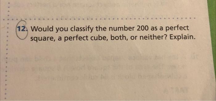 Solved 12. Would you classify the number 200 as a perfect | Chegg.com