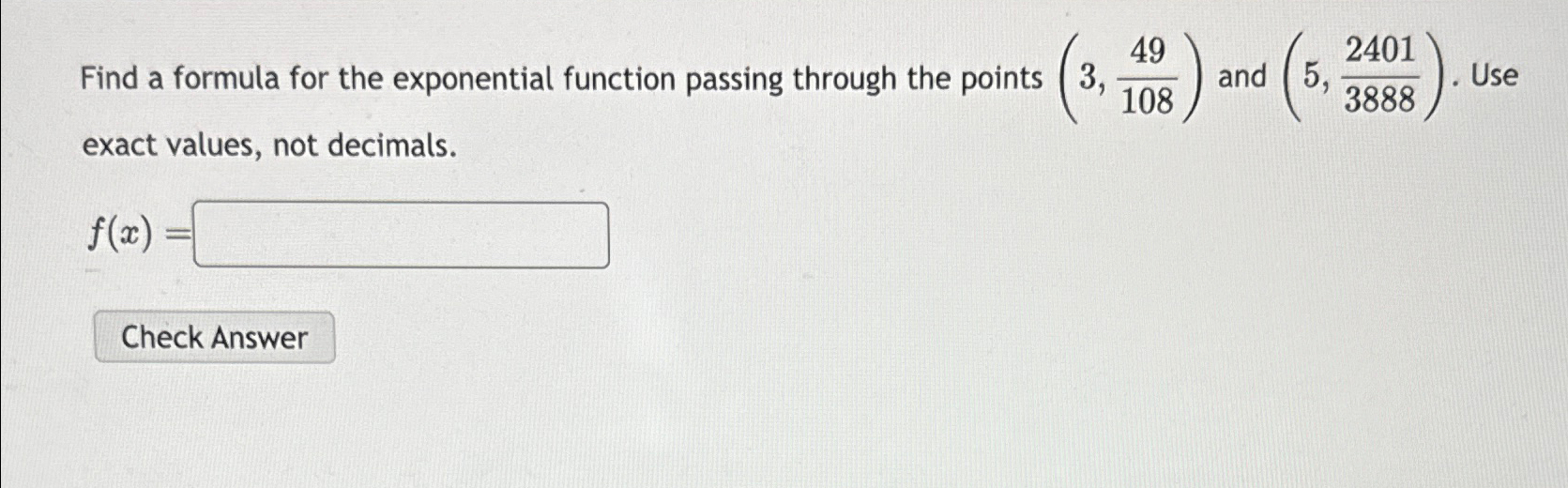 Solved Find a formula for the exponential function passing | Chegg.com