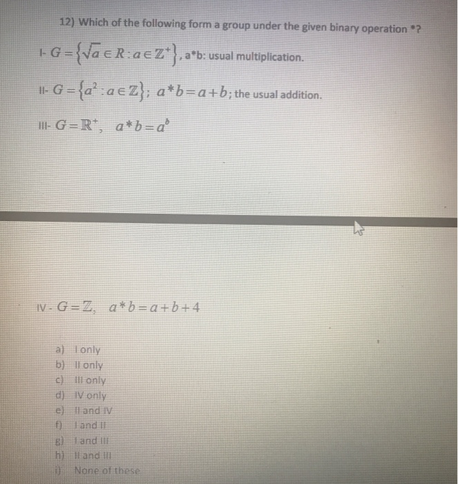 Solved 12) Which of the following form a group under the | Chegg.com