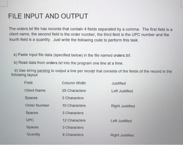 Solved FILE INPUT AND OUTPUT The orders.txt file has records | Chegg.com
