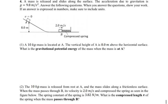 Solved 4. A mass is released and slides along the surface. | Chegg.com